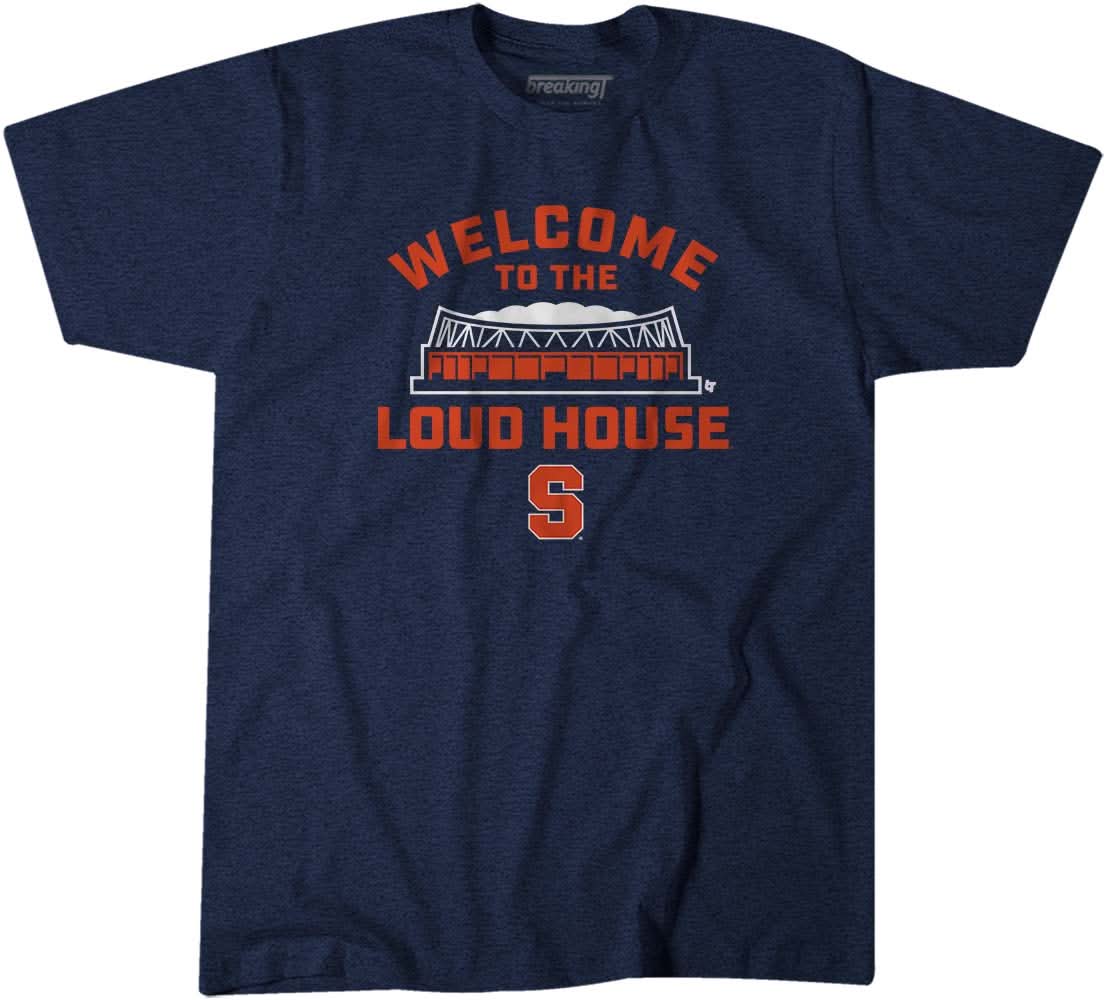 Syracuse: Welcome to the LOUD HOUSE